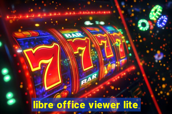 libre office viewer lite