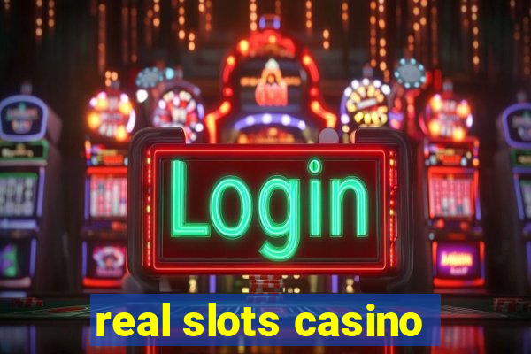 real slots casino