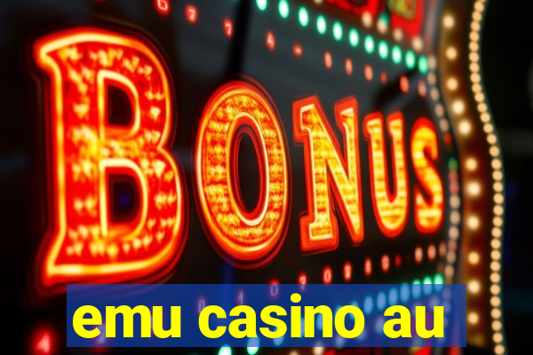 emu casino au