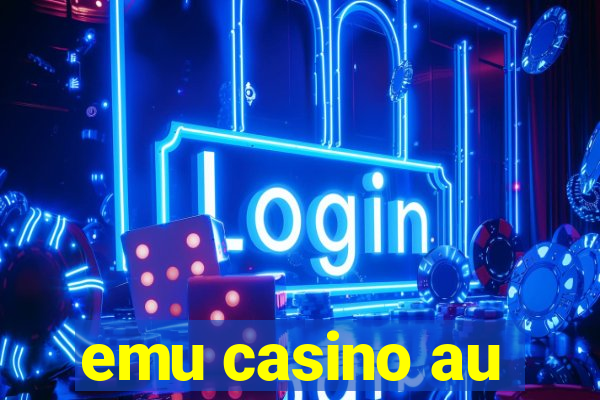 emu casino au