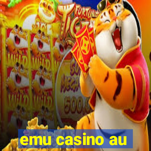 emu casino au