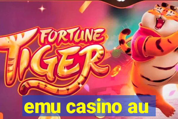 emu casino au