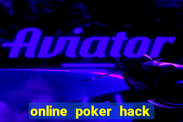 online poker hack see all cards