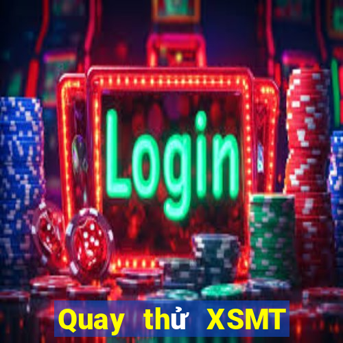 Quay thử XSMT ngày 29