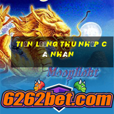 tiền lương thu nhập cá nhân