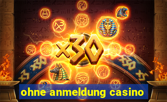 ohne anmeldung casino