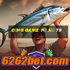 cổng game nổ hũ 79