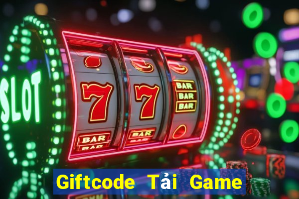 Giftcode Tải Game Bài Nhất Vip