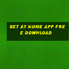 bet at home app free download