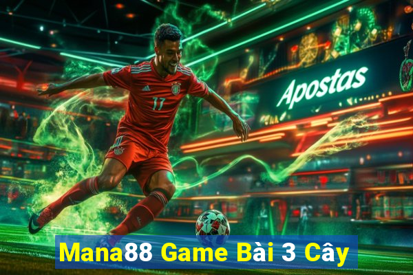 Mana88 Game Bài 3 Cây