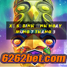 xổ số bình định ngày mùng 7 tháng 3