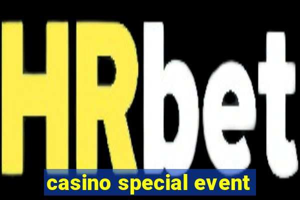 casino special event