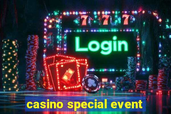 casino special event