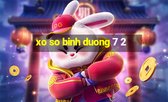 xo so binh duong 7 2