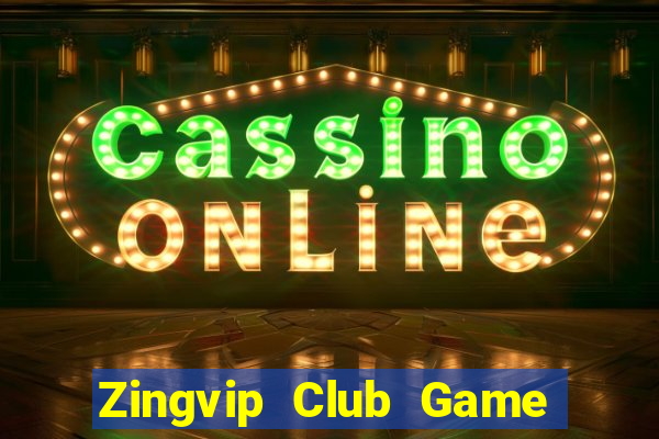 Zingvip Club Game Bài 888 Casino