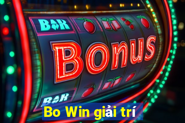 Bo Win giải trí