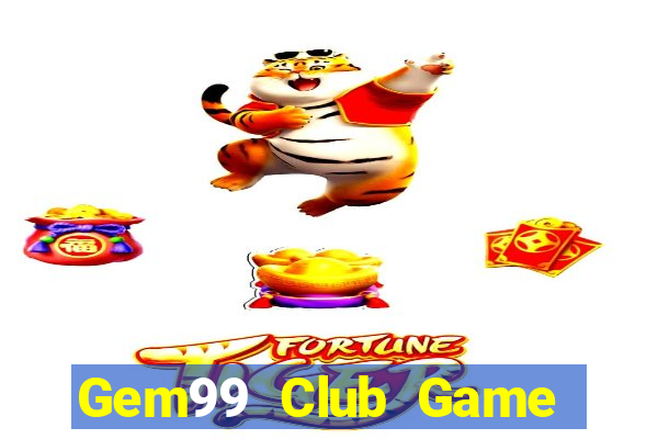 Gem99 Club Game Bài Phỏm Đổi Thưởng