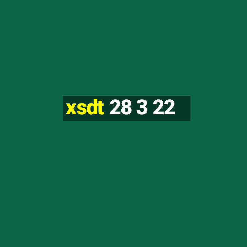 xsdt 28 3 22