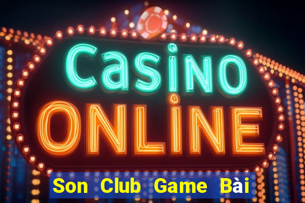 Son Club Game Bài 1 Đổi 1