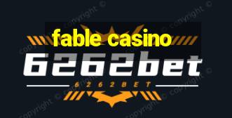 fable casino