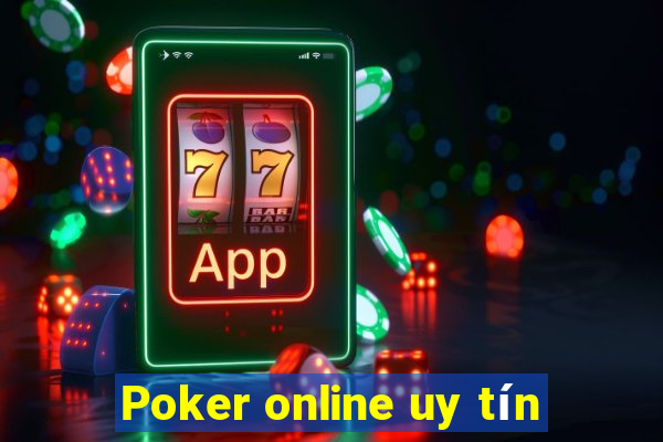 Poker online uy tín