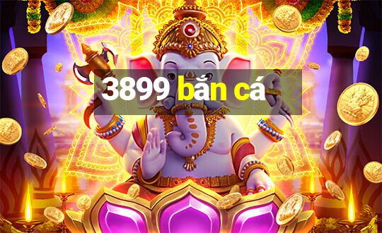 3899 bắn cá