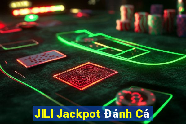 JILI Jackpot Đánh Cá