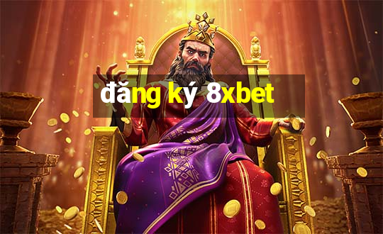 đăng ký 8xbet