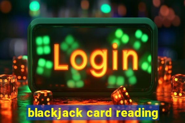 blackjack card reading