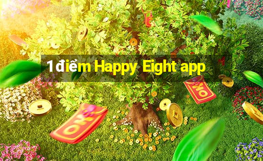 1 điểm Happy Eight app