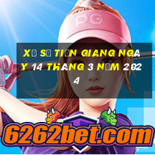 xổ số tiền giang ngày 14 tháng 3 năm 2024