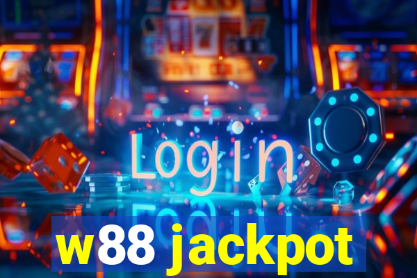 w88 jackpot