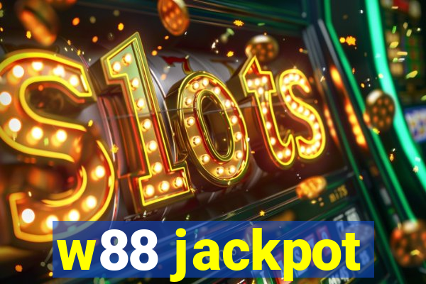 w88 jackpot