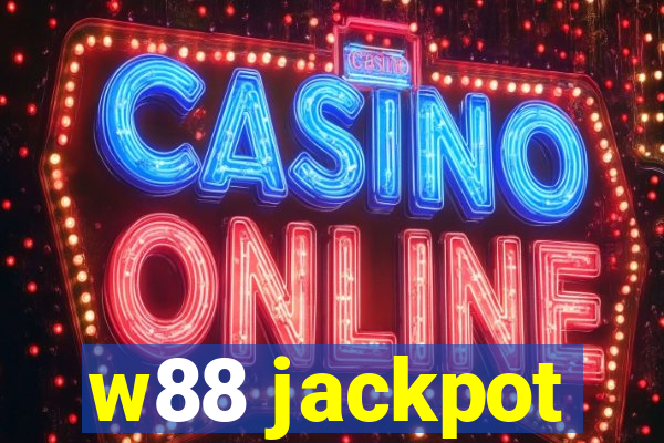 w88 jackpot