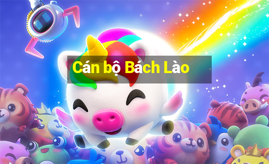 Cán bộ Bách Lào