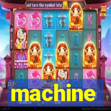 machine