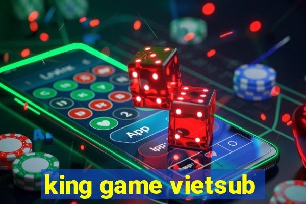 king game vietsub