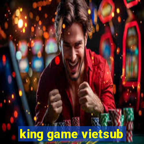 king game vietsub