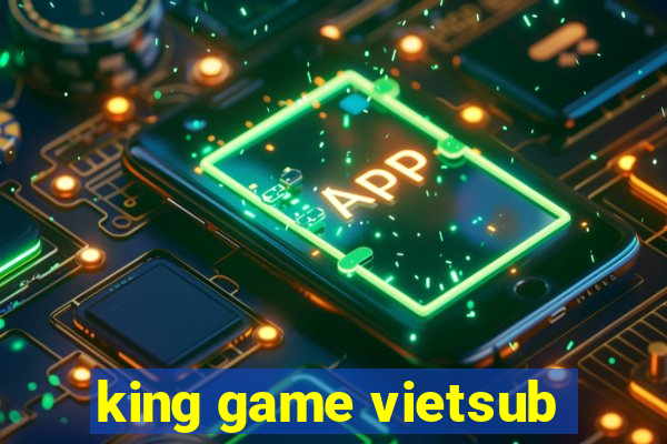 king game vietsub