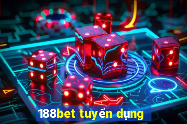 188bet tuyển dụng