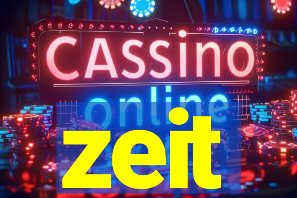 zeit