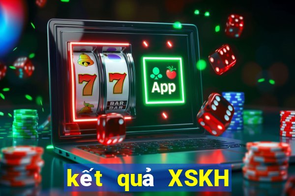 kết quả XSKH ngày 11