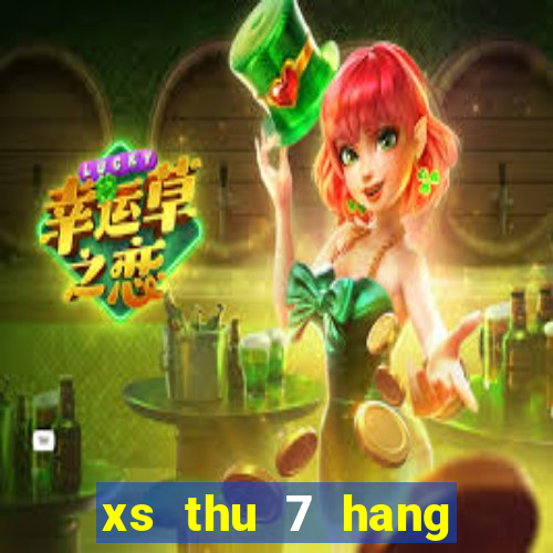 xs thu 7 hang tuan mb