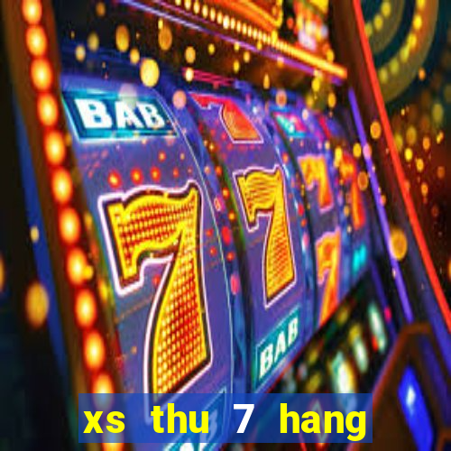 xs thu 7 hang tuan mb