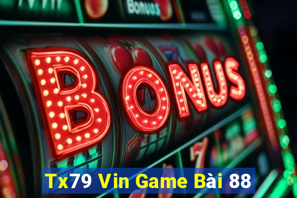 Tx79 Vin Game Bài 88