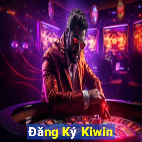 Đăng Ký Kiwin