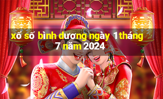 xổ số bình dương ngày 1 tháng 7 năm 2024