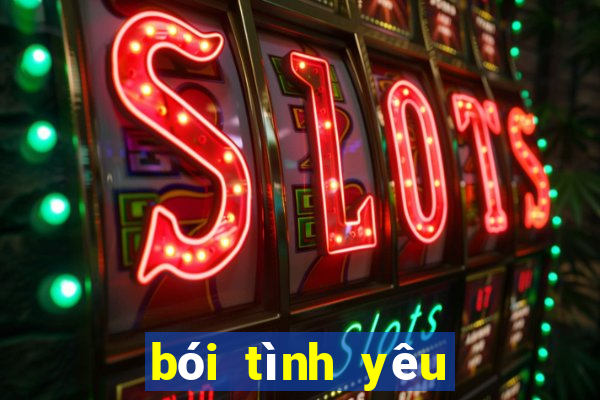 bói tình yêu bói tình yêu