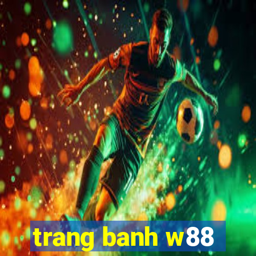 trang banh w88