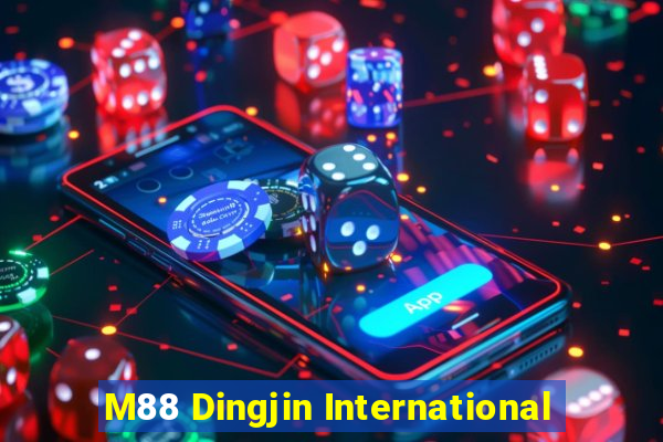 M88 Dingjin International